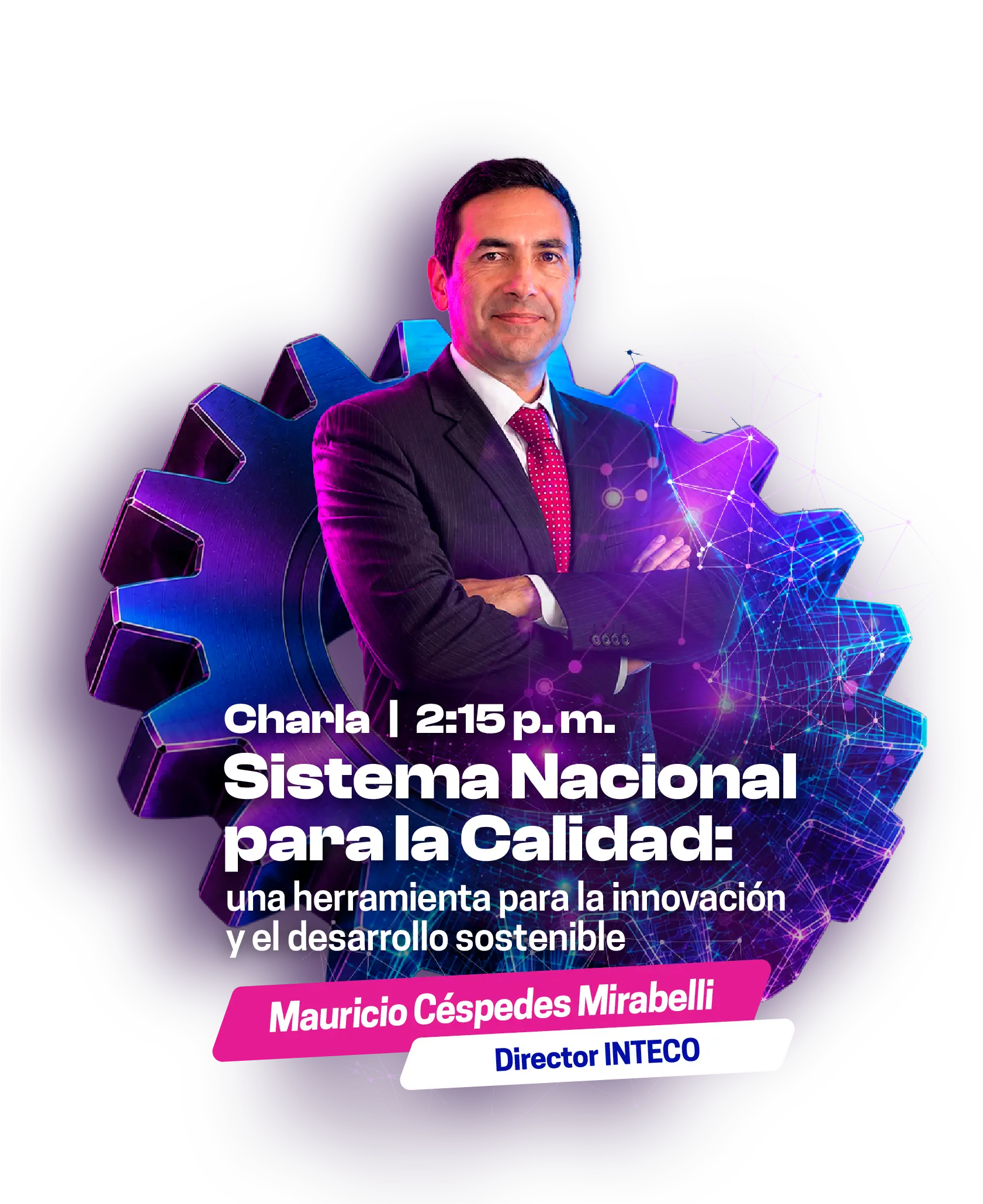 Sistema Nacional para la Calidad: una herramienta para la innovación y el desarrollo sostenible
